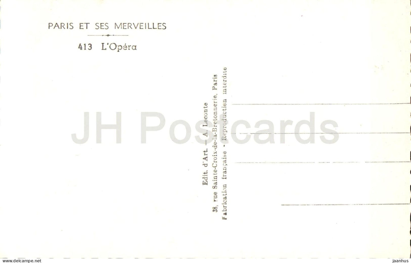 Paris und seine Wunder - Die Oper - Das Opernhaus - Fassade - 413 - alte Postkarte - Frankreich - unbenutzt