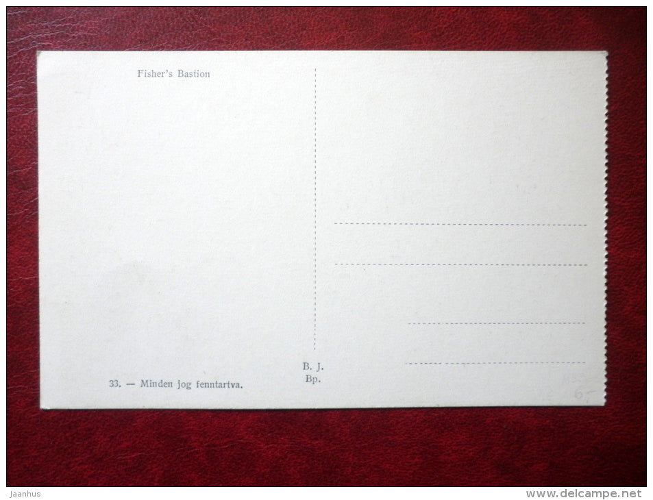 Halaszbastya - Fischerbastei - Fisher`s bastion - 33 - Budapest - old postcard - Hungary - unused - JH Postcards