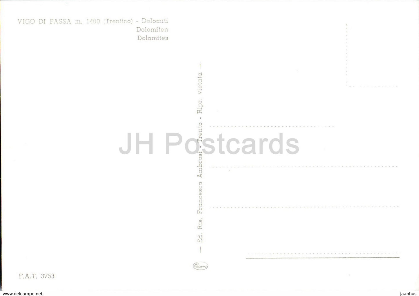 Vigo di Fassa 1400 m - Dolomiti - 3753 - Italie - inutilisé
