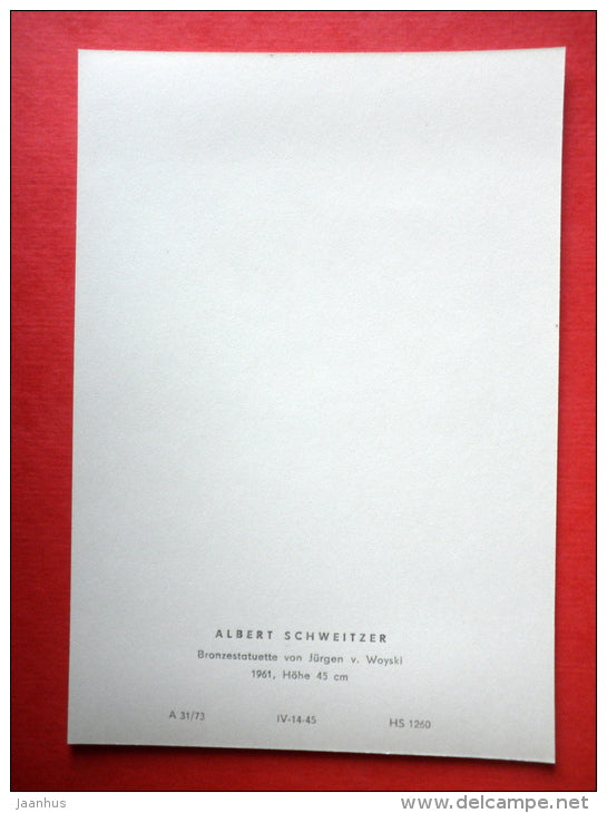 Albert Schweitzer , bronze statue by Jurgen v. Woyski - sculpture - DDR Germany - unused - JH Postcards