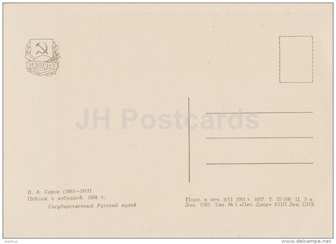 Painting by V. Serov - Landscape with a Hut , 1888 - Russian art - Russia USSR - 1961 - unused - JH Postcards