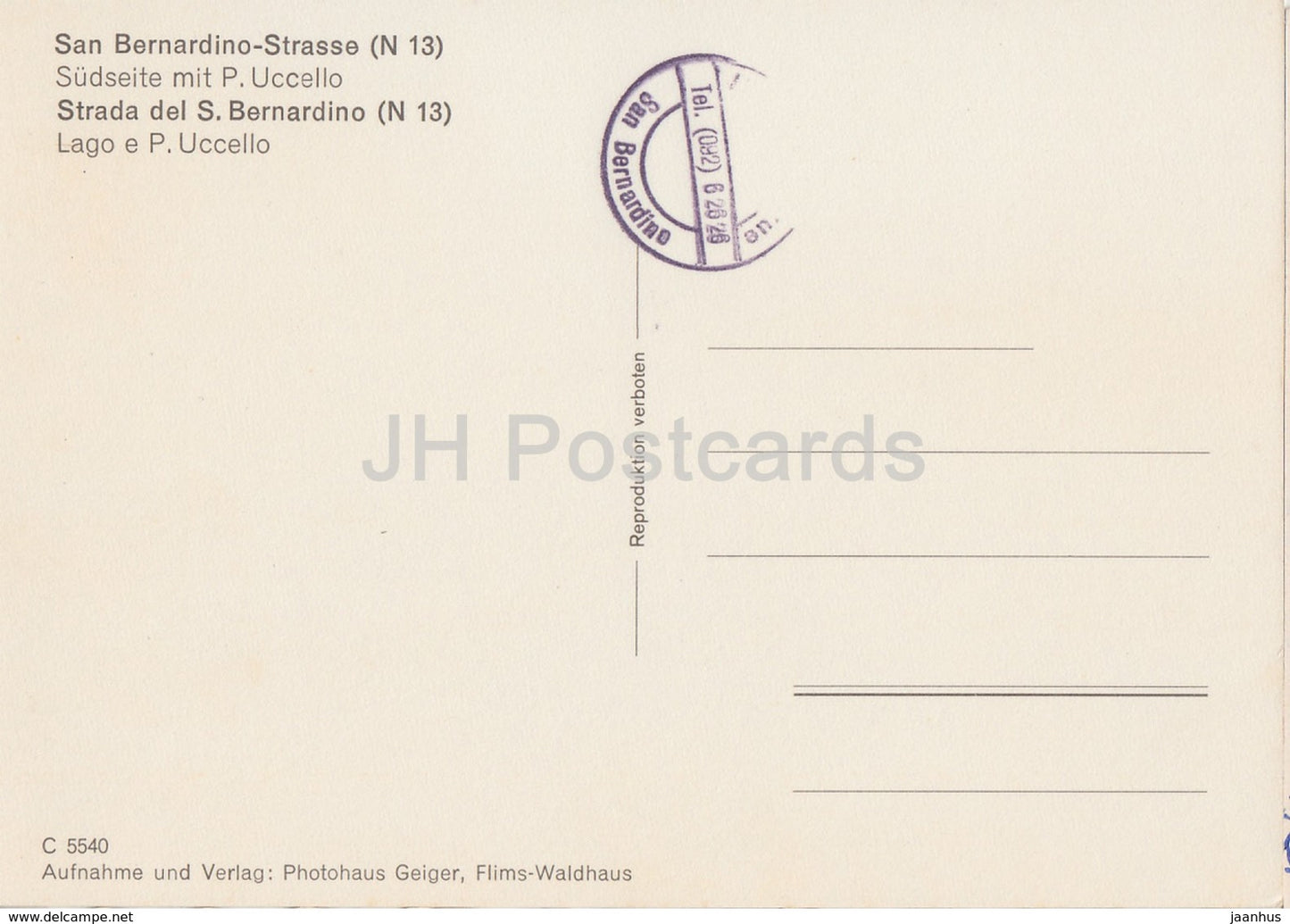 San Bernardino Strasse N13 - Sudseite mit P Uccello - 5540 - Switzerland - unused
