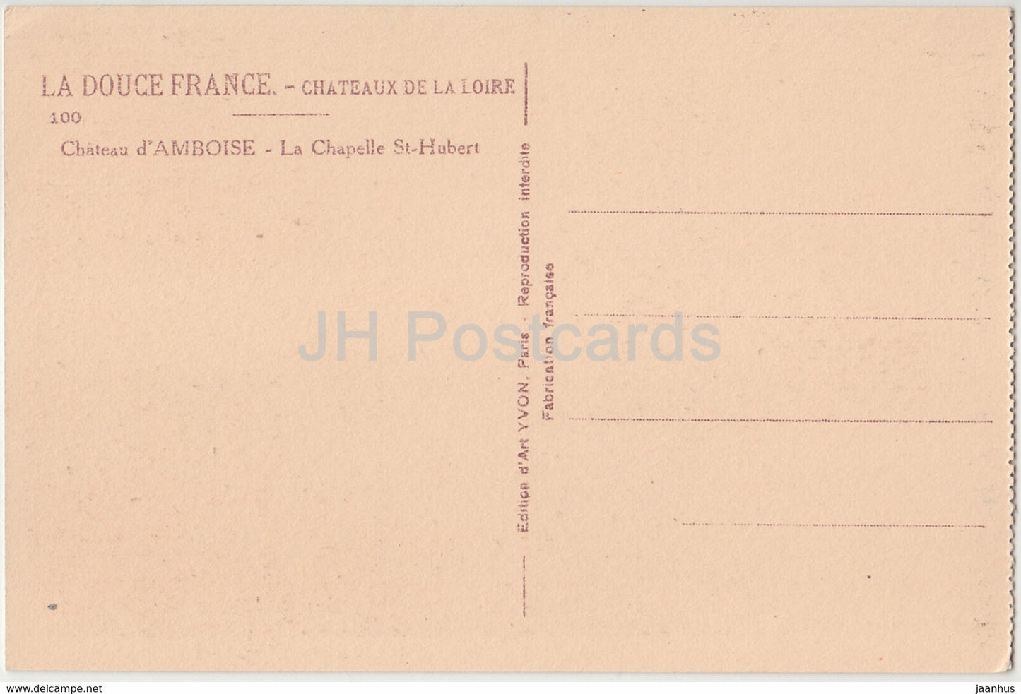 Chateau d'Amboise - La Chapelle St Hubert - 100 - Schloss - alte Postkarte - Frankreich - unbenutzt