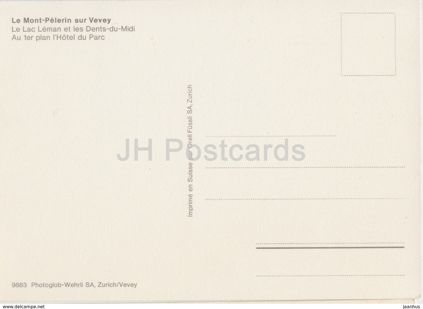 Le Mont Pelerin sur Vevey - Le Lac Leman et les Dents du Midi - l'Hotel du Parc - 9883 - Switzerland - unused