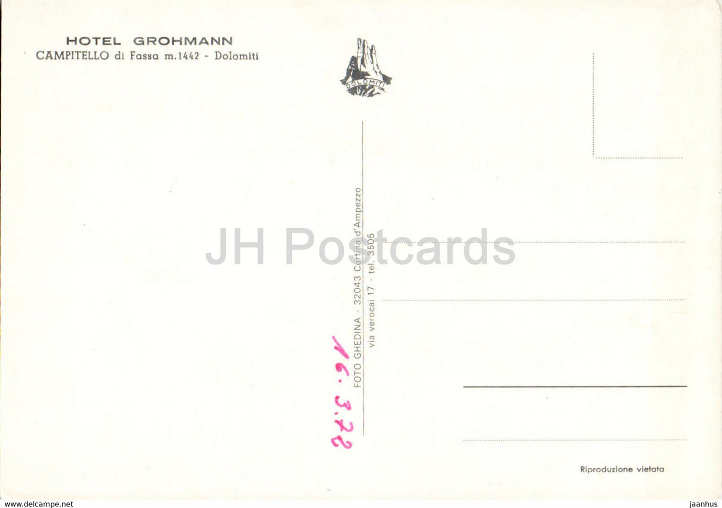 Hôtel Grohmann - Campitello di Fassa 1442 m - Dolomiti - Italie - inutilisé