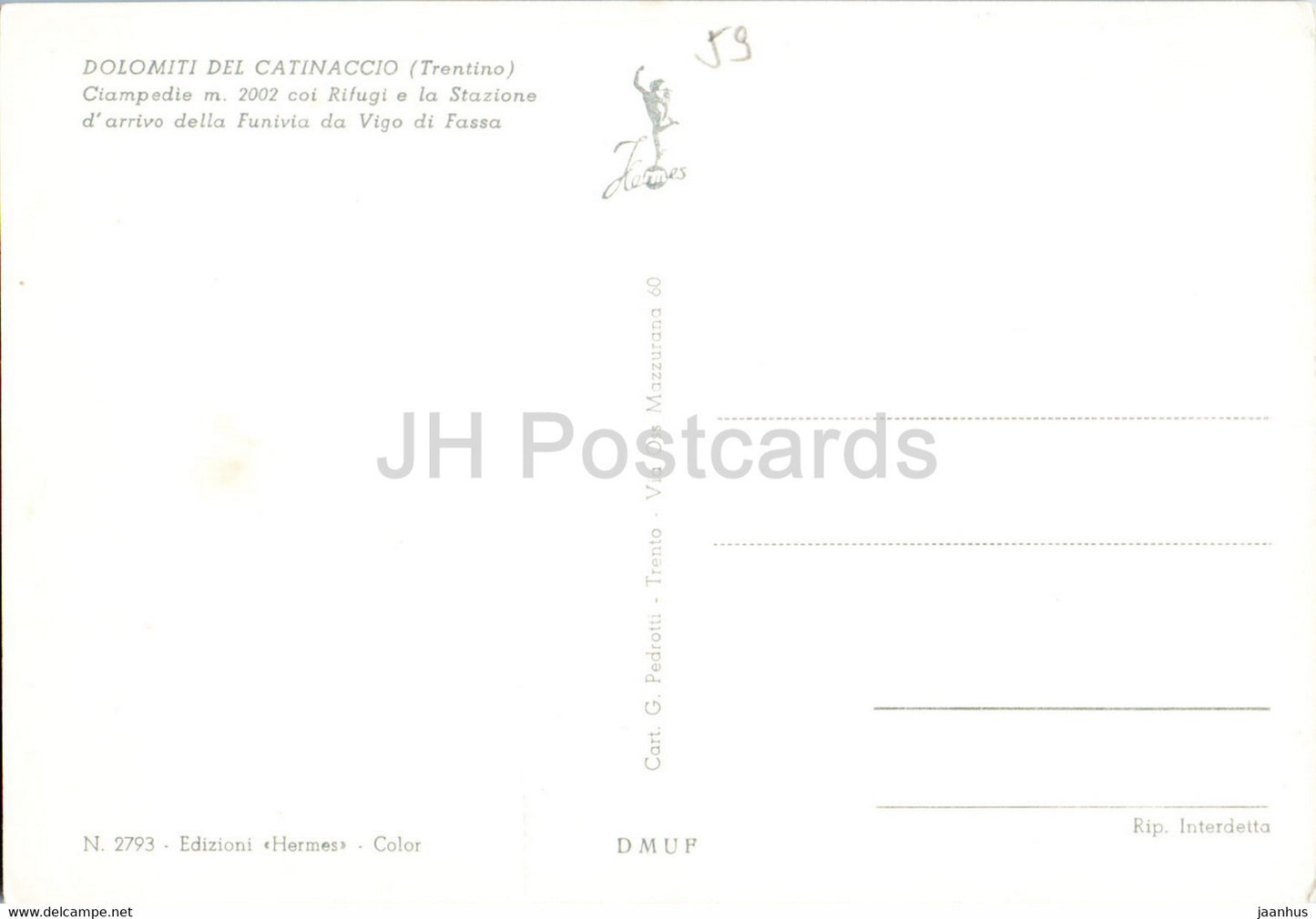 Dolomiti del Catinaccio - Ciampedie - Rifugi e stazione - Vigo di Fassa - Italie - inutilisé