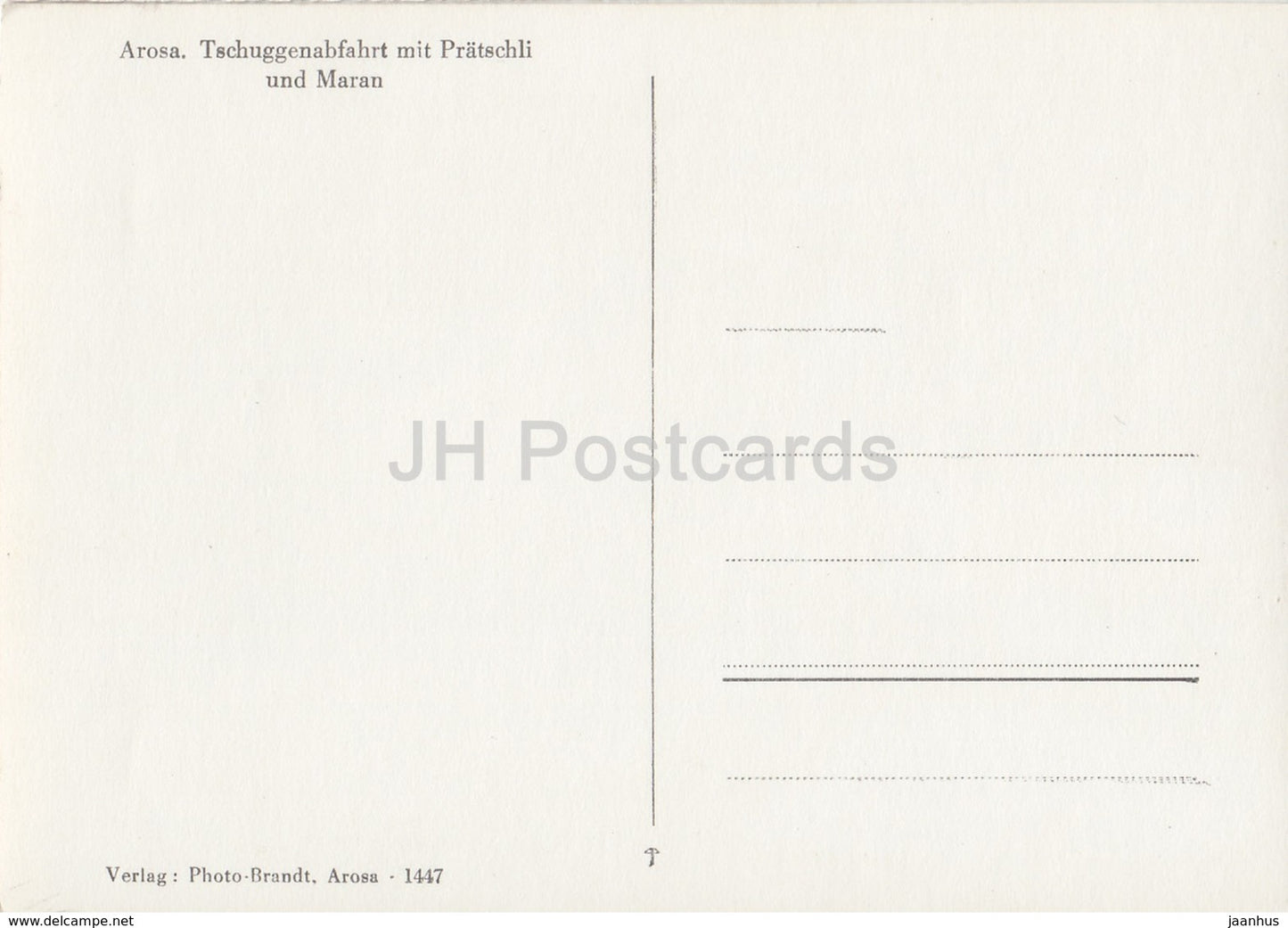 Arosa - Tschuggenabfahrt mit Pratschli un Maran - station de ski - 1447 - Suisse - carte postale ancienne - inutilisée