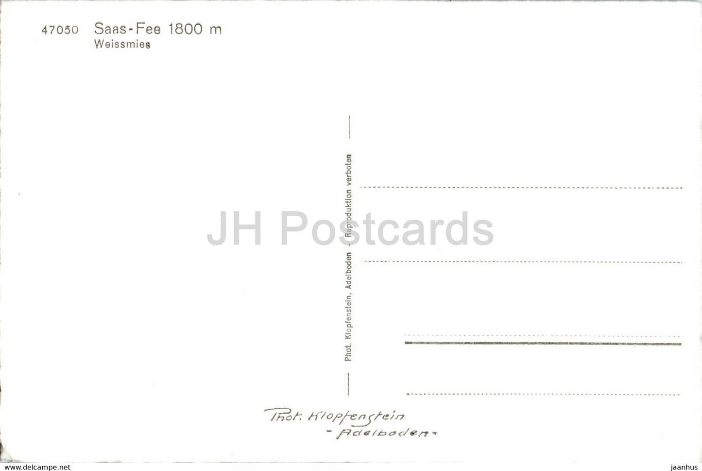 Saas Fee 1800 m - Weissmies - 47050 - carte postale ancienne - Suisse - inutilisée