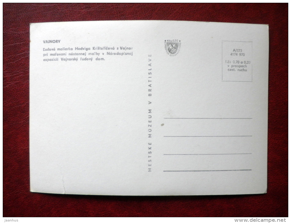 artist Hedviga Kristoficova from Vajnory -Municipal Museum in Bratislava - handicraft - Slovakia Czechoslovakia - unused - JH Postcards