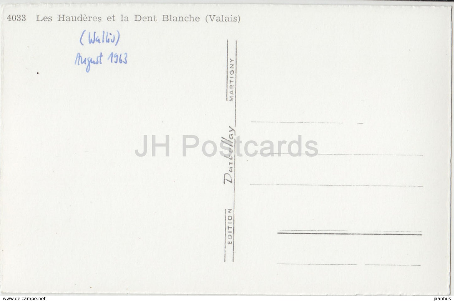 Les Hauderes et la Dent Blanche – 4033 – Schweiz – 1963 – gebraucht