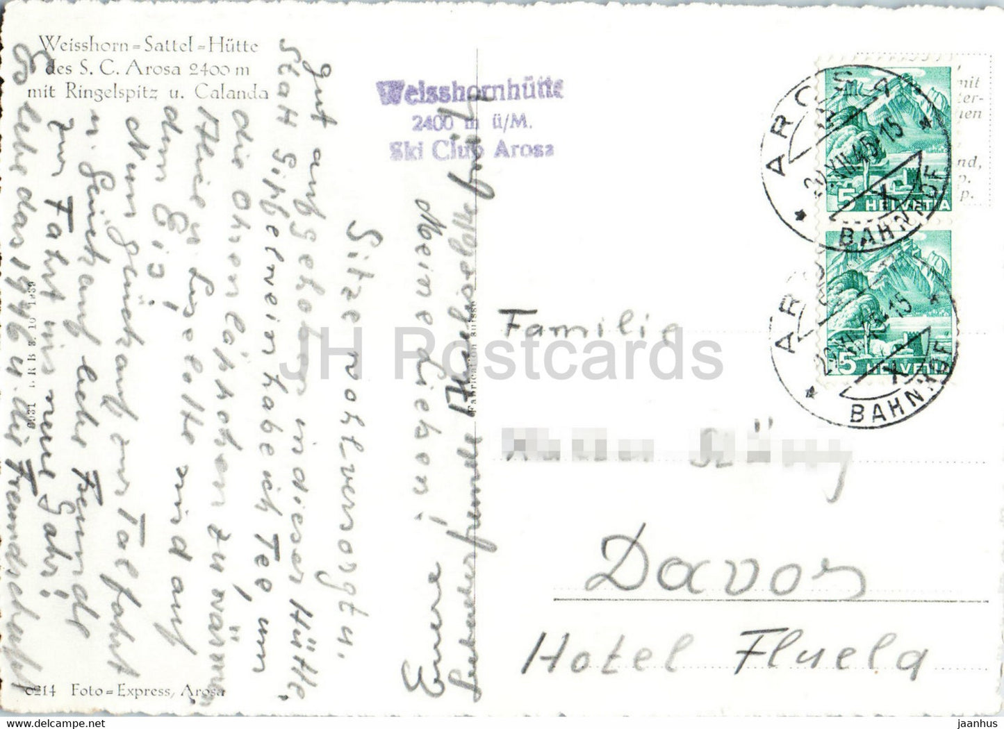 Weisshorn Sattel Hutte des S C Arosa 2400 m mit Ringelspitz u Calanda - 0214 - old postcard - 1945 - Switzerland - used
