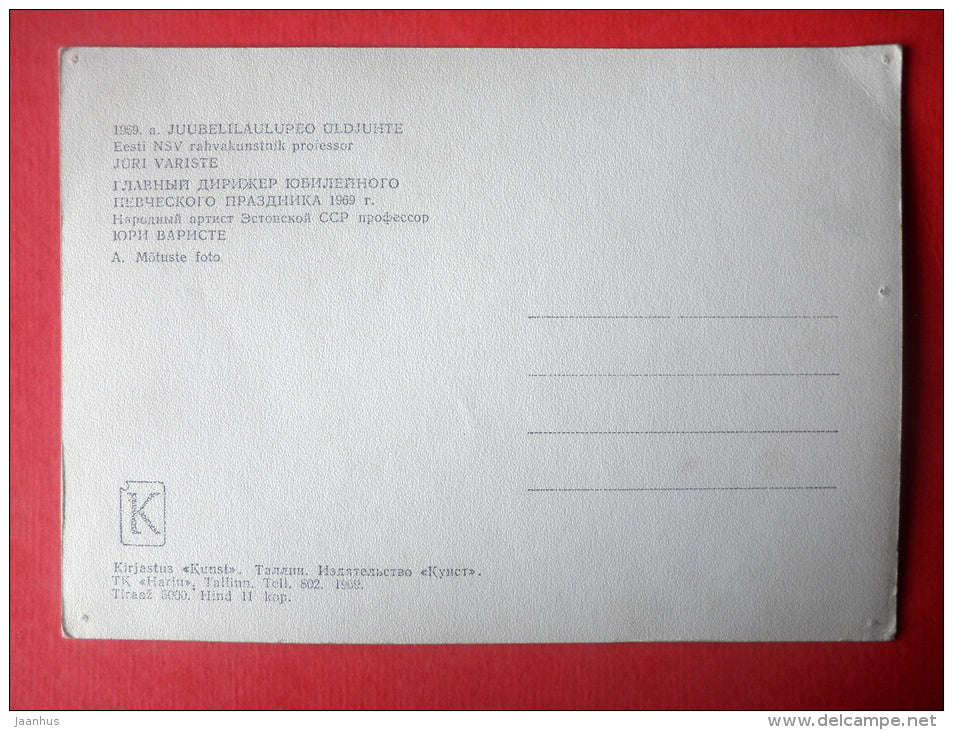 general manager of 1969 Jubilee Song Festival Jüri Variste - Estonian Song Festival - 1969 - Estonia USSR - unused - JH Postcards