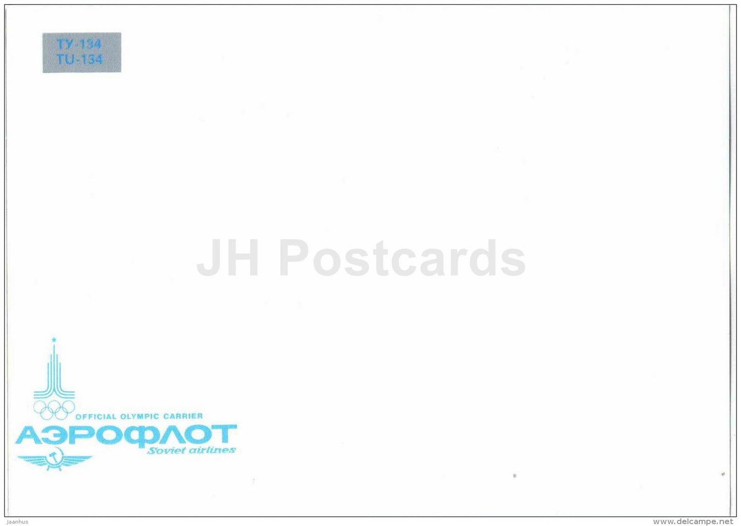 TU-134 . Official Olympic Carrier - The Aeroflot Planes - airplane - Russia USSR - unused - JH Postcards