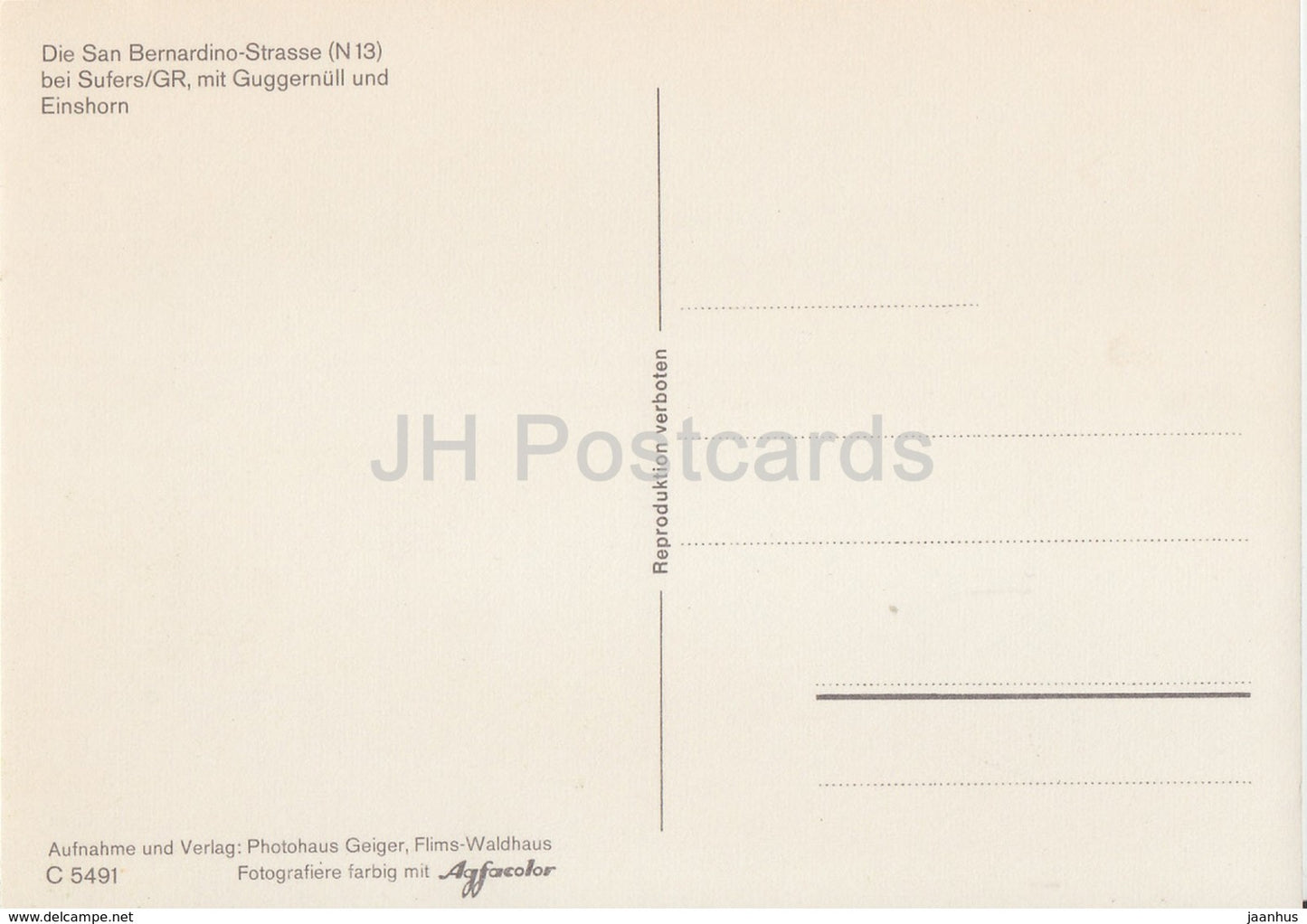 San Bernardino Strasse N13 bei Sufers mit Guggernull und Eishorn - Switzerland - unused