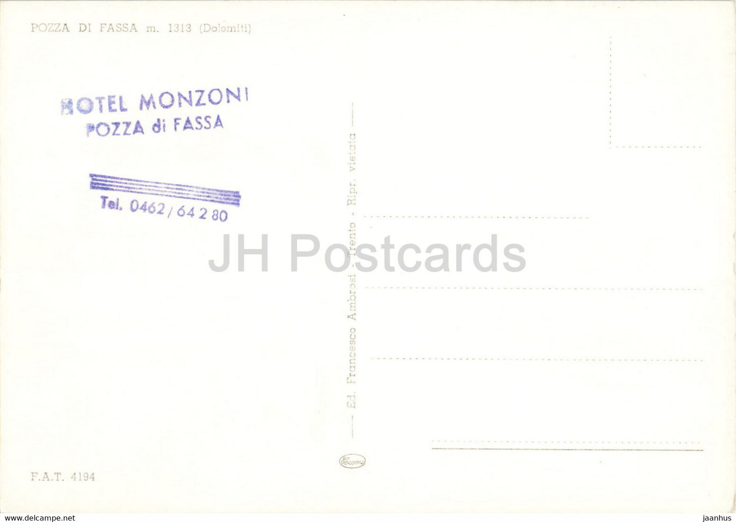 Dolomiti - Pozza di Fassa - hotel Monzoni - Italy - unused