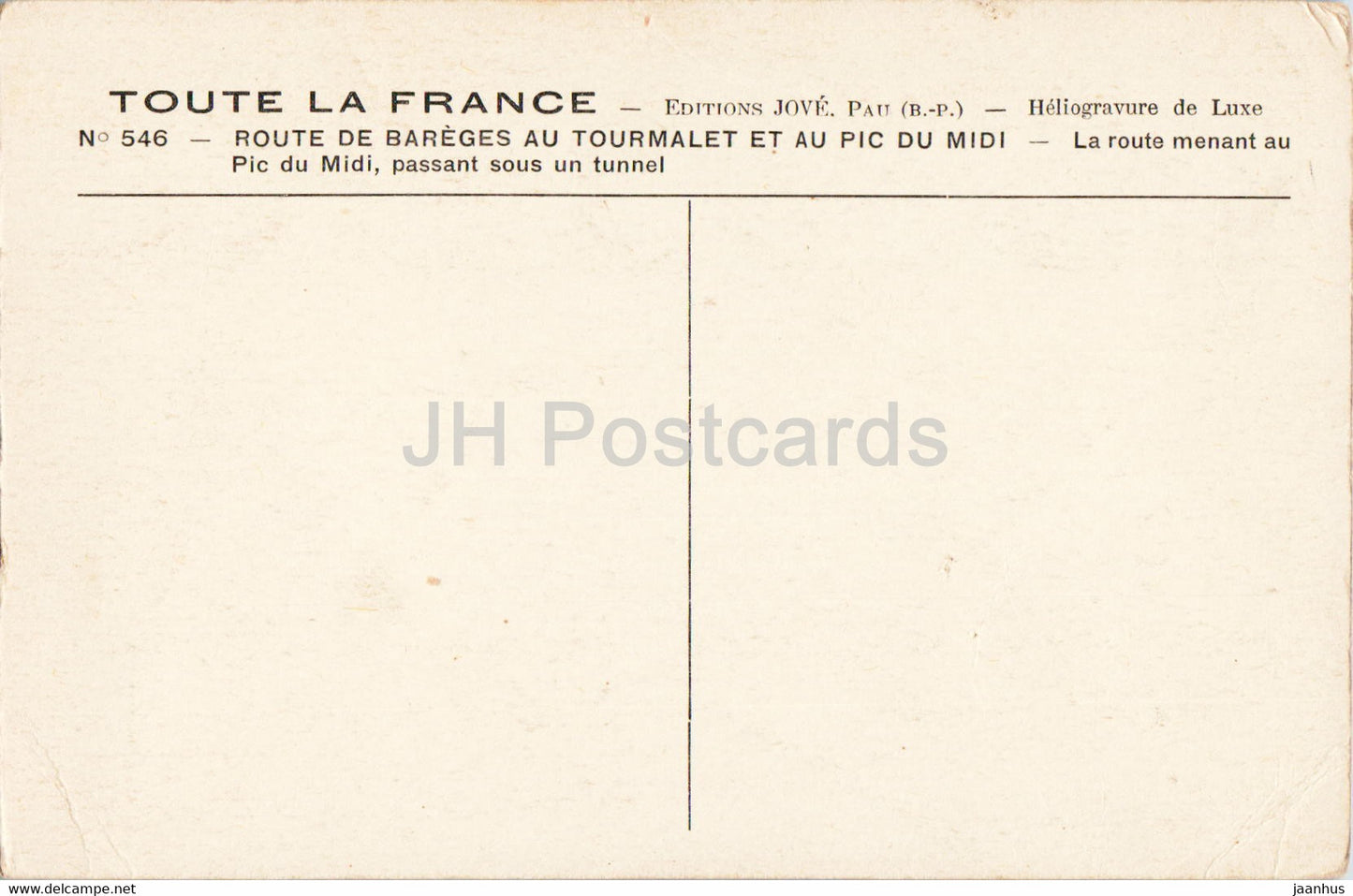 Route de Bareges au Tourmalet et au pic du Midi - 546 - alte Postkarte - Frankreich - unbenutzt