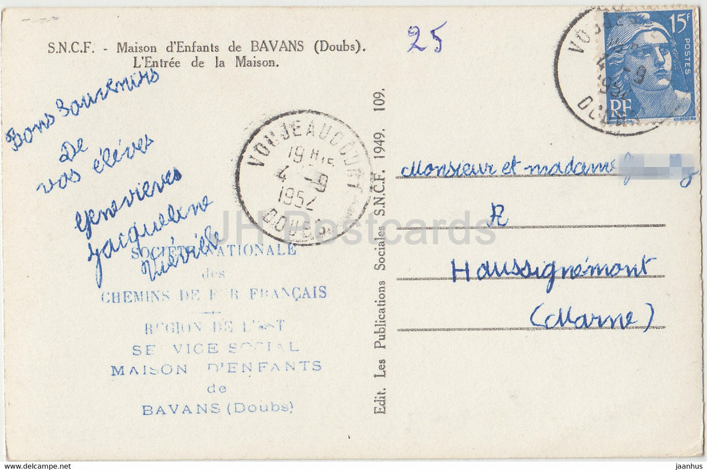 SNCF - Maison d'Enfants de Bavans - L'Entree de la Maison - alte Postkarte - 1952 - Frankreich - gebraucht