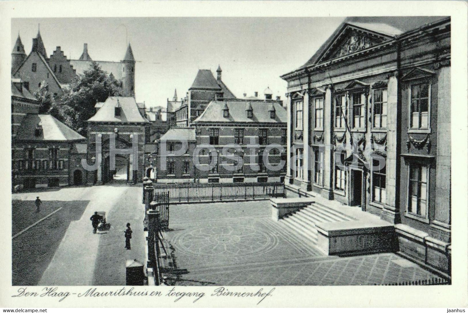 Hague Den Haag Mauritshuis en toegang Binnenhof - Mauritshuis and Binnenhof entrance - old postcard Netherlands - unused - JH Postcards