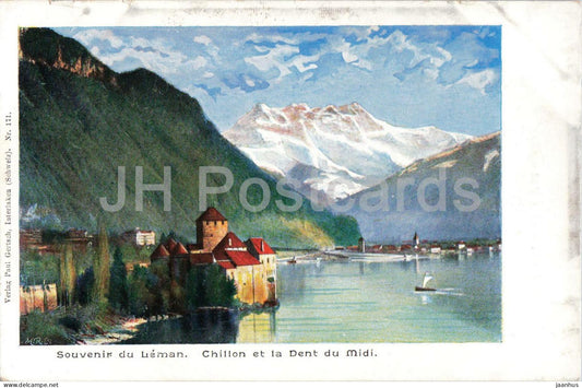 Souvenir du Leman - Chillon et la Dent du Midi - castle - No. 171 - old postcard - Switzerland - unused - JH Postcards