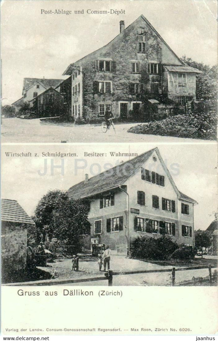 Gruss aus Dallikon - Post Ablage und Consum Depot - Wirtschaft z. Schmidgarten - Wuhrmann - old postcard - used - JH Postcards
