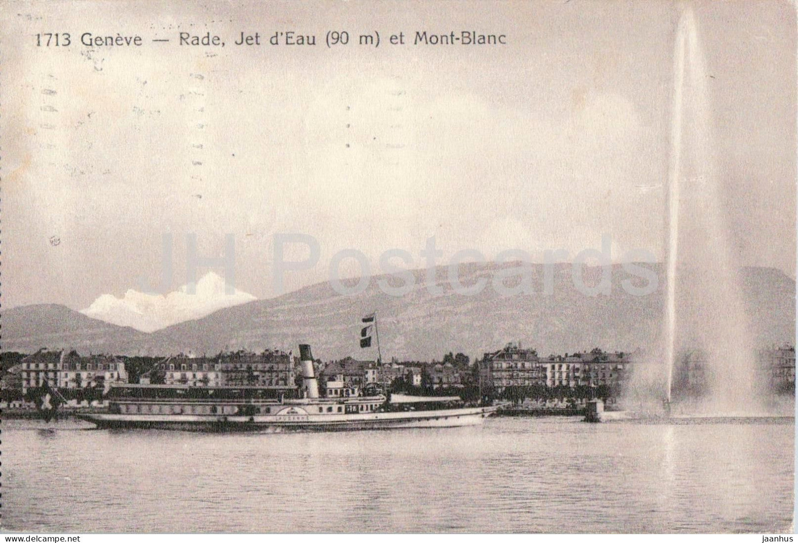 Geneve - Geneva - Rade Jet d’Eau 90 m et Mont-Blanc - ship Lausanne - 1713 - old postcard - 1913 - Switzerland - used - JH Postcards