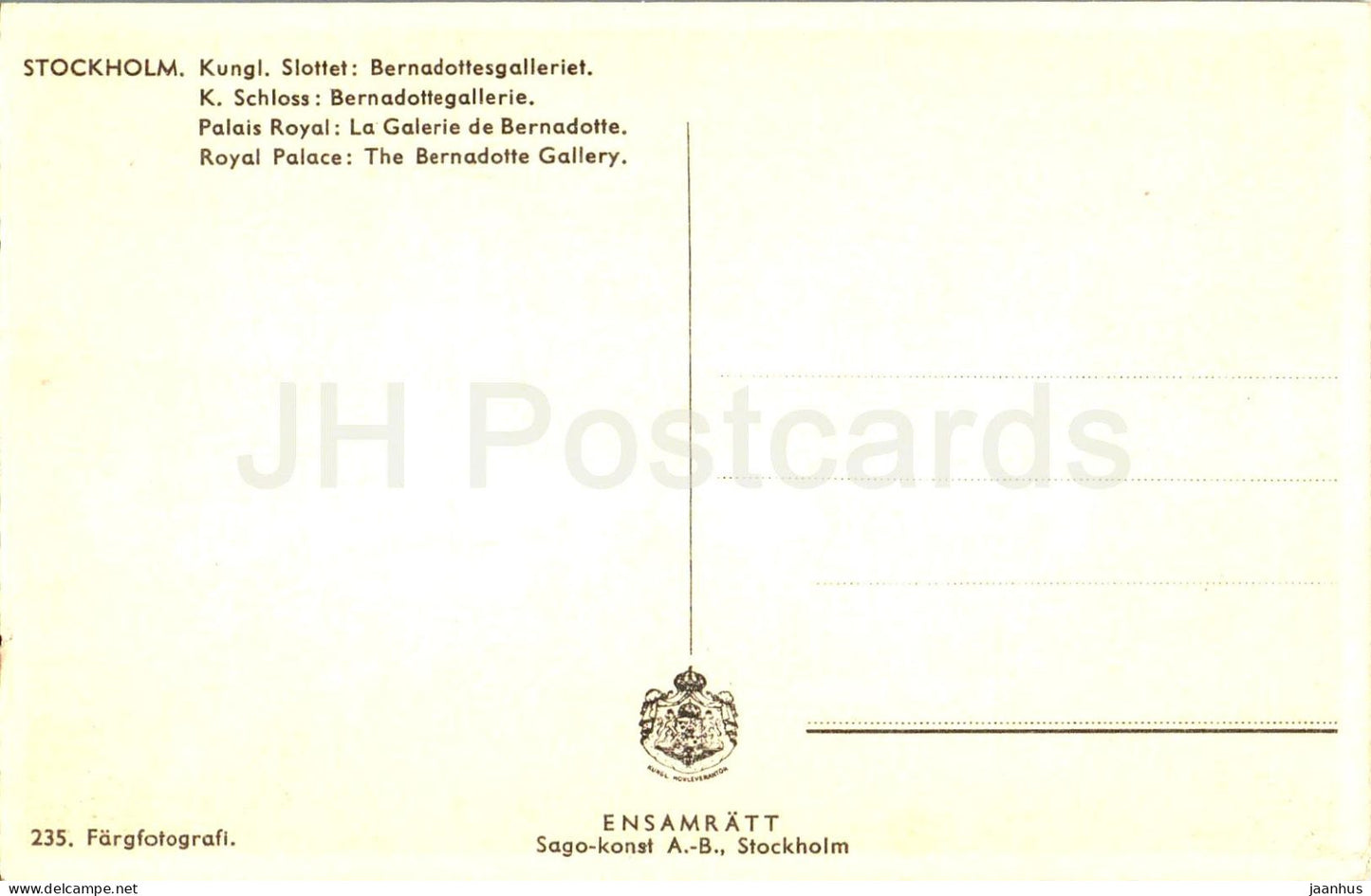 Stockholm - Kungl Slottet - Bernadottesgalleriet - Le Palais Royal - Galerie Bernadotte - 235 - Suède - inutilisé 