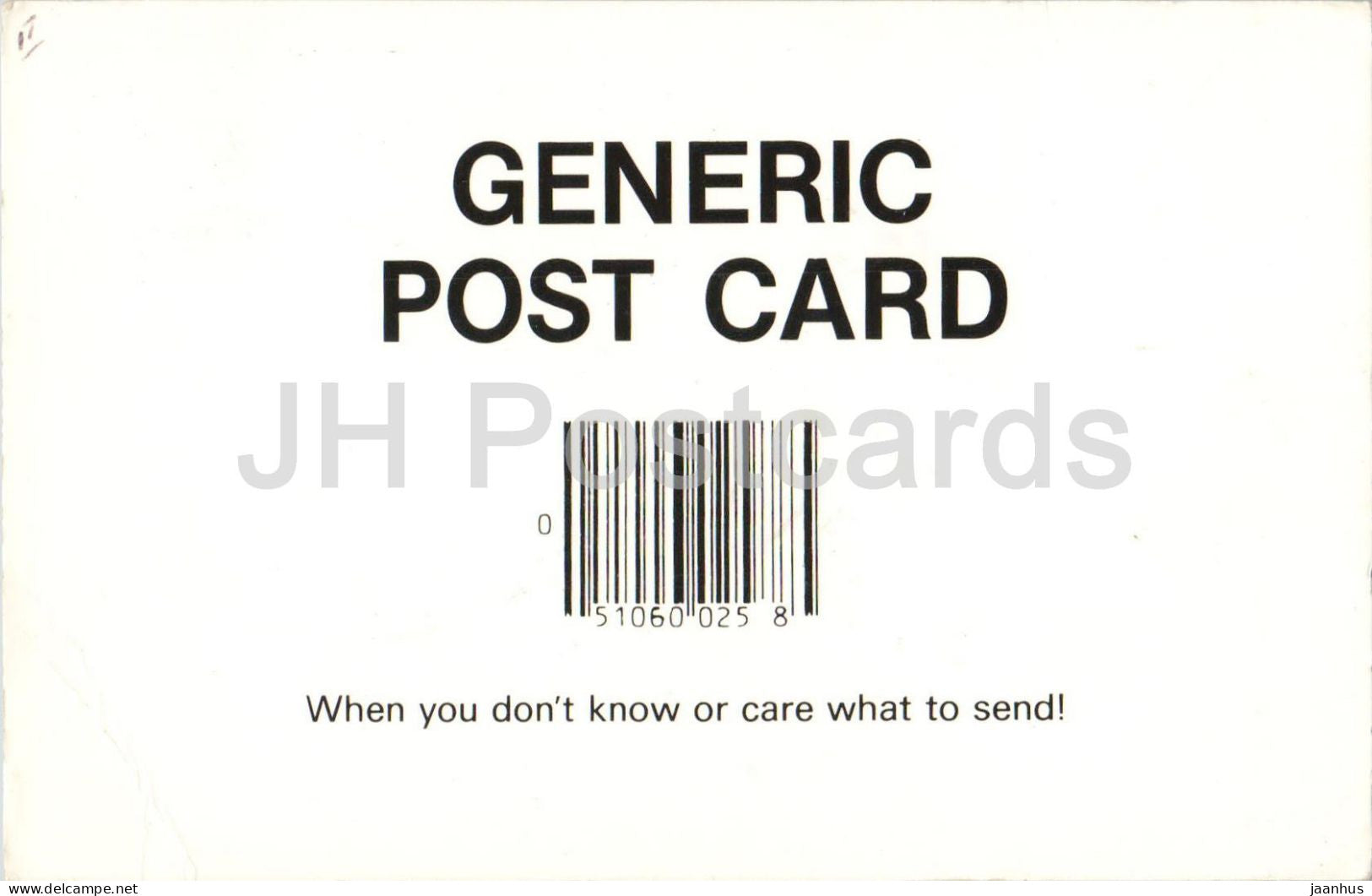 Generic Post Card - When you don't know or care what to send - Humor Novelty Postcard - barcode - 1987 - USA - used - JH Postcards