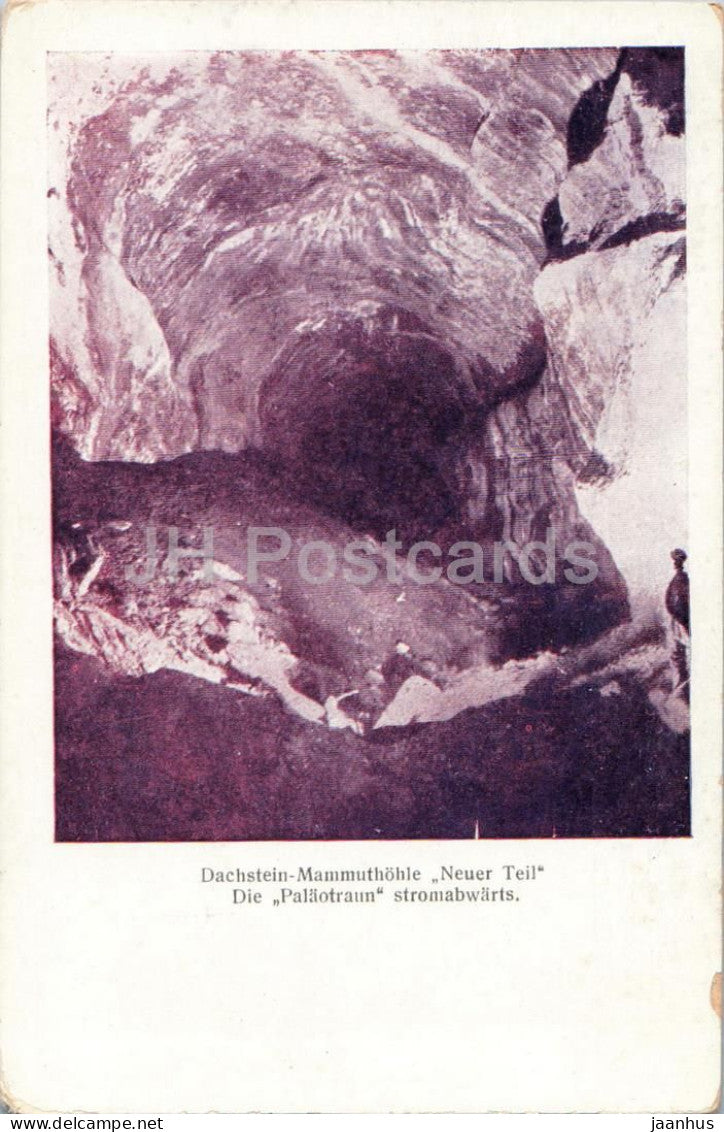 Dachstein Mammuthohle Neuer Teil - Die Palaotraun stromabwarts - 26 - old postcard - Austria - unused - JH Postcards
