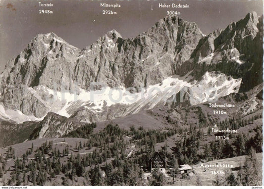 Hoher Dachstein - Sudwandhutte - Turlwandhutte - Austriahutte - Mitterspitz - Torstein - old postcard - Austria - unused - JH Postcards