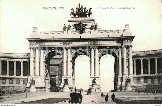 Bruxelles - Brussels -L’Arcade du Cinquantenaire - Triumphal Arch - old postcard - Belgium - unused - JH Postcards