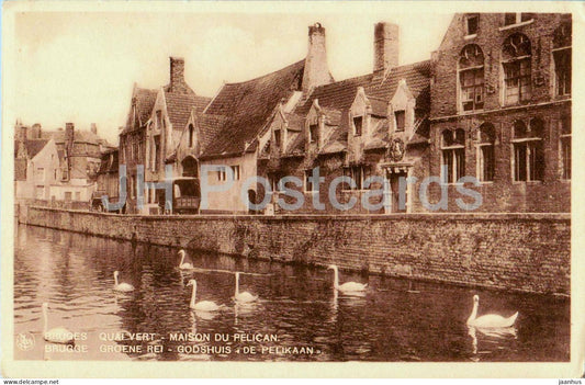 Bruges - Brugge - Quai Vert - Maison du Pelican - swan - birds - 25 - old postcard - Belgium - unused - JH Postcards