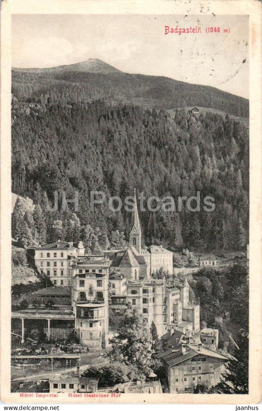 Bad Gastein 1046 m - Hotel Imperial und Hotel Gasteiner Hof - No. 41766 - old postcard - 1910 - Austria - used - JH Postcards