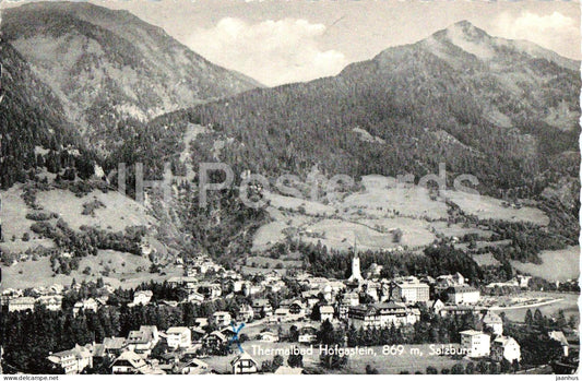 Thermalbad Hofgastein 869 m Salzburg - mountains - valley - 1963 - Austria - used - JH Postcards