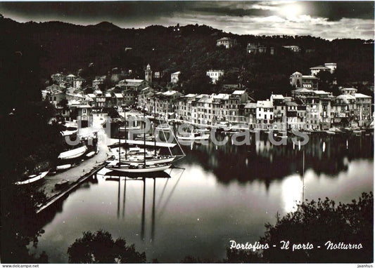 Portofino - Il porto - Notturno - The Harbour - Night view - sailing boat - yacht 10021 - old postcard - Italy - unused - JH Postcards