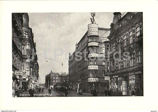Gleiwitz OS - Wilhelmstrasse - Wilhelm Street - Gliwice - Schlesien - Silesia - old postcard - Poland - unused - JH Postcards