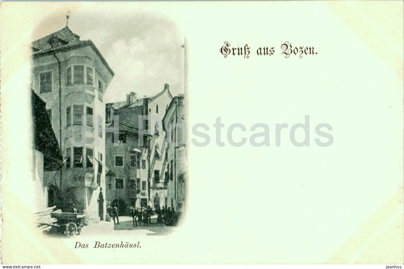 Gruss aus Bozen - Bolzano - Das Batzenhausl - old postcard - 1900s - Italy - unused - JH Postcards