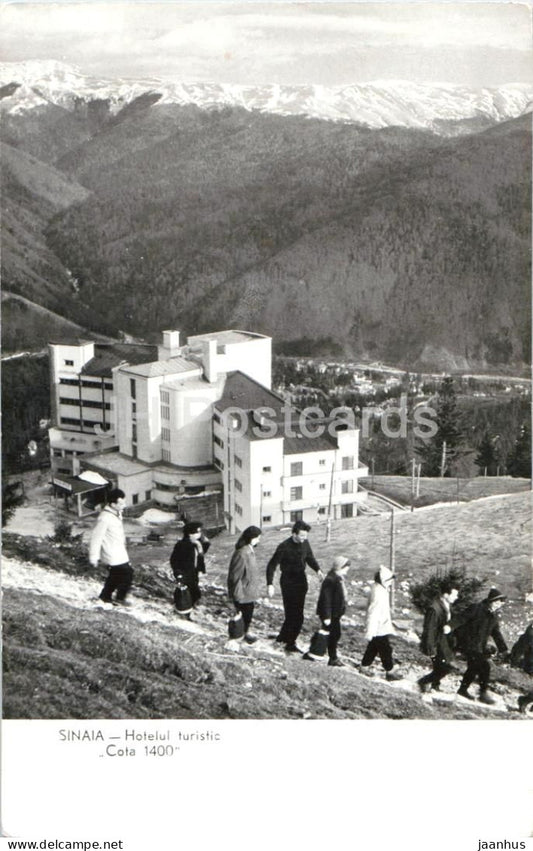 Sinaia - Hotelul turistic Cota 1400 - Tourist Hotel Cota 1400 - hikers Carpathians 3276 - old postcard - Romania - used - JH Postcards