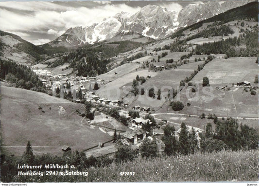 Luftkurort Muhlbach a. Hochkonig 2941 m - Salzburg - mountain village - 2832 - old postcard - Austria - unused - JH Postcards
