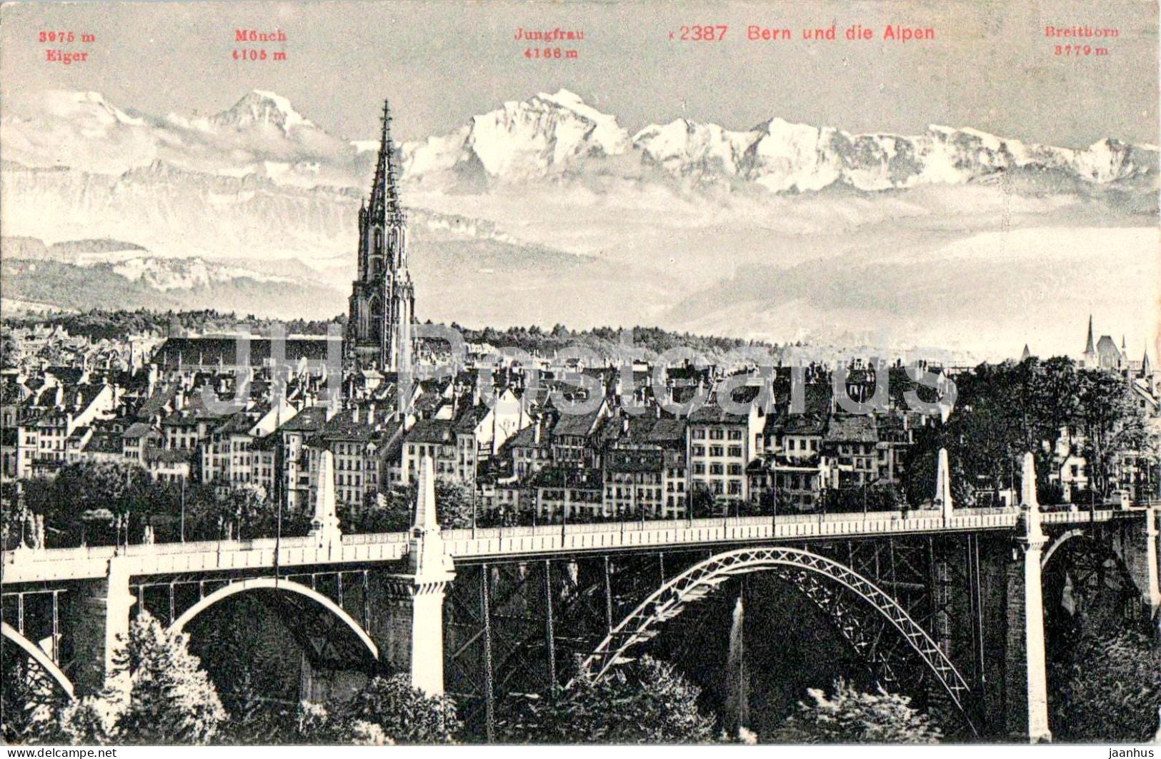 Bern und die Alpen - Berne - bridge - cathedral - Eiger Mönch Jungfrau mountains - 1910 - Switzerland - used - JH Postcards
