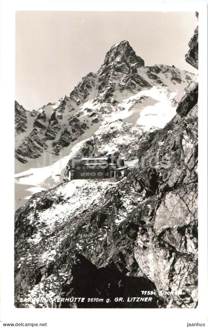 Saarbruckerhutte 2610 m gegen Gr. Litzner - Mountain hut - Alps - Nr 7759 - old postcard - Austria - used - JH Postcards