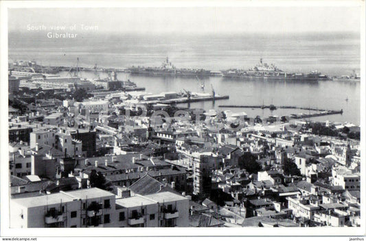 Gibraltar - South view of Town Gibraltar - harbour - ships - naval vessels - warship - old postcard - Gibraltar - unused - JH Postcards