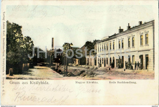 Gruss aus Kiralyhida - Bruckneudorf - Magyar Kavehaz - Keils Buchhandlung - old postcard - 1908 - Austria-Hungary - used - JH Postcards