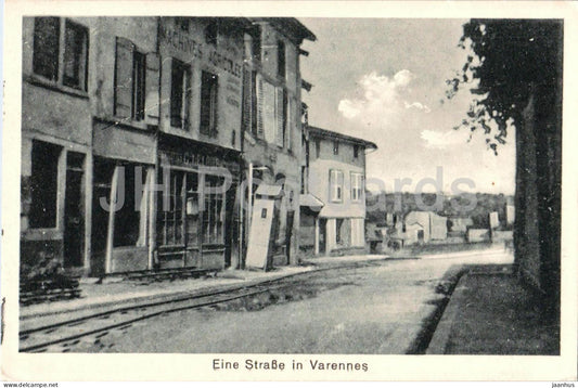 Varennes - Eine Strasse in Varennes - Street view - Feldpostkarte - Feldpost - old postcard - 1915 - France - used - JH Postcards