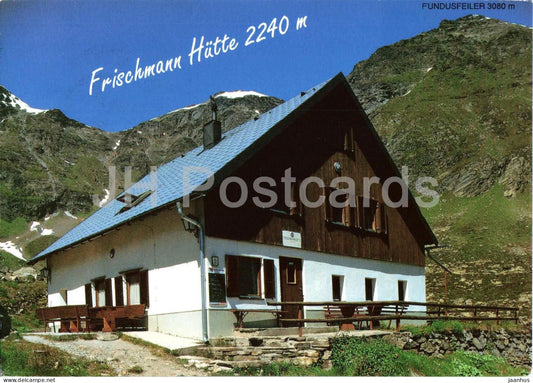 Frischmann Hutte 2240 m - mountain hut - alpine refuge - 268 - 1995 - Austria - used - JH Postcards