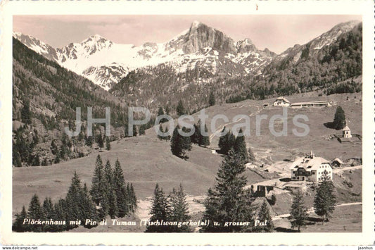 Plockenhaus mit Pic di Tumau - Tischlwangerkofel - u. Grosser Pal - 797/203 - old postcard - 1938 - Austria - used - JH Postcards