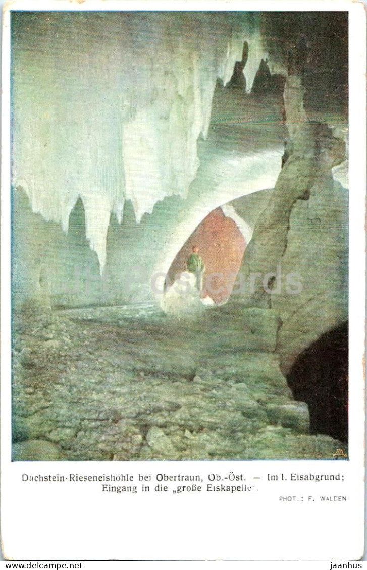 Dachstein Rieseneishohle bei Obertraun - Im I Eisabgrund Eingang in die grosse Eiskapelle - old postcard Austria - used - JH Postcards