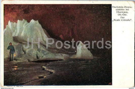 Dachstein Rieseneishohle bei Obertraun - Der Monte Cristallo - cave - Nr. 21 - old postcard - 1924 - Austria - used - JH Postcards