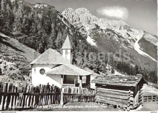 Schlicker Alm 1616 m bei Fulpmes - Bergkirchlein - Stubaital - chapel - Tirol - 3857 - old postcard - Austria - unused - JH Postcards
