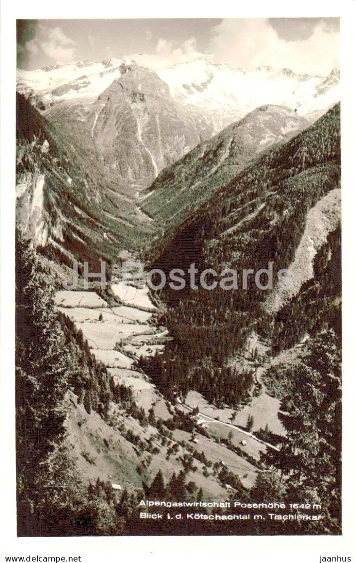 Alpengastwirtschaft Poserhohe 1642 m - Blick i. d. Kotschachtal m. Tischlerkar - 207426 - old postcard Austria - unused - JH Postcards