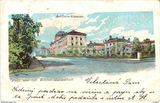 Gruss aus der Wiener Donaustadt - Artillerie Kaserne - Vienna Litho - Erwin Pendl - old postcard - 1898 - Austria - used - JH Postcards